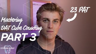 Mastering DAT Cube Counting: Tutorial PART 3