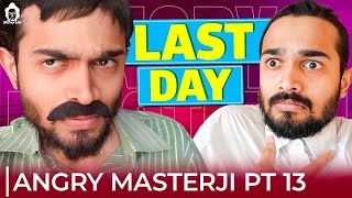 Bubbly sir's last day | Angry Masterji 13 | BB Ki Vines fan club