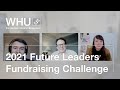 Future Leaders Fundraising Challenge Spring 2021 | WHU