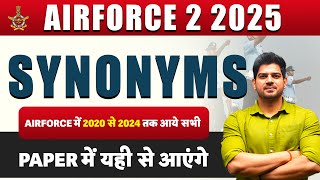 English AIRFORCE 2/2025 Synonyms (from 2020 to 2024) for Airforce English 2025 By Sanjeev Thakur Sir