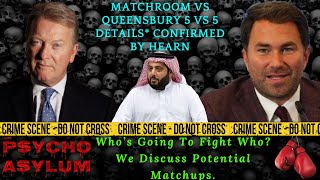 MATCHROOM VS QUEENSBERRY 5v5 FIGHT PREDICTION VID   EDDIE HEARN GIVES UPDATE ON STRUCTURE OF DEAL