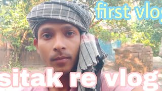 sitak re vlog video first vlog ?#vlog #first video