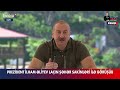 İlham Əliyev laçına qayıdan əhali ilə görüşdü canli