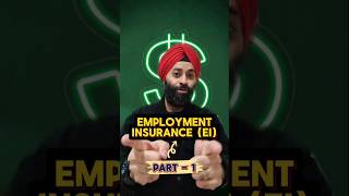 (EI) Employment Insurance Part - 1️⃣ #shorts #youtubeshorts #finance #canadafinance #personalfinance