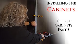 Installing the Cabinets - Part 3