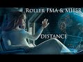 Roller FMA & MH5R - Distance