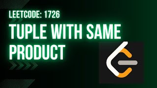 Leetcode 1726: Tuple with Same Product