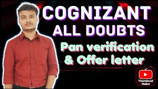 Cognizant All Doubts Discussed || Pan Verification and Offer Letter Updates