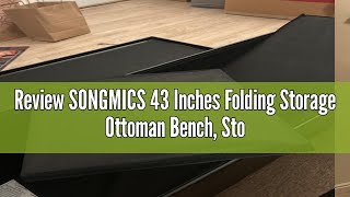 Review SONGMICS 43 Inches Folding Storage Ottoman Bench, Storage Chest, Footrest, Coffee Table, Padd