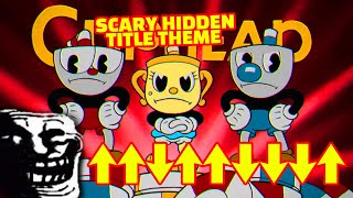 Cuphead DLC Hidden Scary theme Song - Cuphead DLC secret creepy song