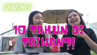 VLOG #22 Hampir 10 Tahun Pengalaman di Taiwan, Suka Duka nya Apa Aja ya?