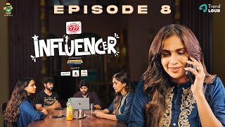 Influencer - Episode 8 | Samyuktha Shan, Navin Vetri | Tamil Web Series, Smile Settai