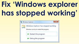 How to fix windows explorer has stopped working