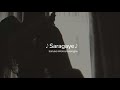 Saragaye | සරාගයේ (Slowed + Reverb)
