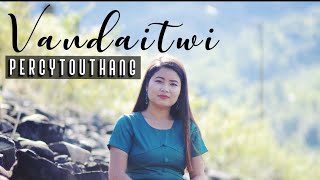 VAN DAITWI || PERCY TOUTHANG || Video processed at GIBEON MEDIA