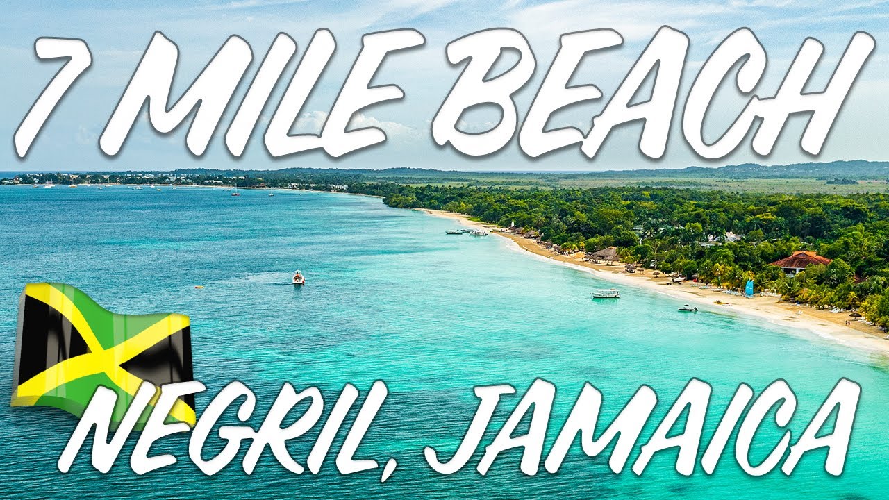 7 Mile Beach | Negril Jamaica | Beach Walking Tour - YouTube