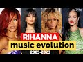 RIHANNA MUSIC EVOLUTION (2005-2023)