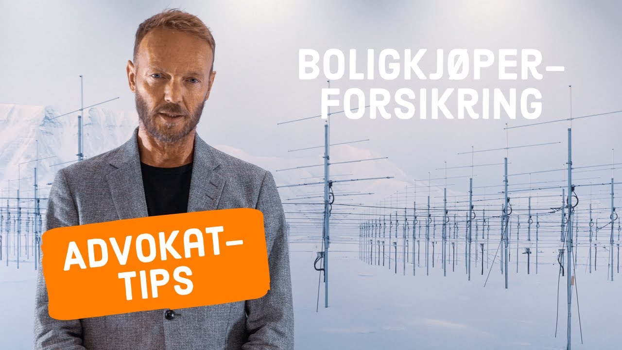 Advokat Tips Boligkjøperforsikringen - YouTube