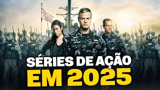 5 MELHORES SÉRIES DE AÇÃO PARA ASSISTIR EM 2025!