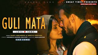 Guli Mata - Official Video | Saad Lamjarred | Shreya Ghoshal | Jennifer Winget | Anshul Garg