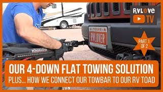 PART 1 of 2: Our 4-Down RV Flat Towing Setup: What Towbar We Chose, Why + How We Connect It