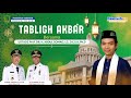 Tabligh Akbar Bersama Ustadz Abdul Somad - Kabupaten Rokan Hilir