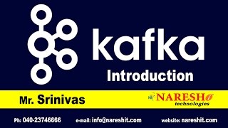 Kafka Introduction | Kafka Tutorial Videos | Mr. Srinivas