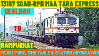 13187 | Sealdah to Rampurhat | Maa Tara Express | Ticket Fare, Time Table \u0026 Station Info…