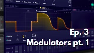 Ghost Tutorial 3: Modulators Pt. I