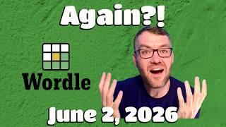Again?! - Wordle, Don't Wordle & Word 500 - Tuesday 06/02/26
