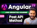 Angular 19 Tutorial Hindi #53 How to Use the POST API Method Like a Pro