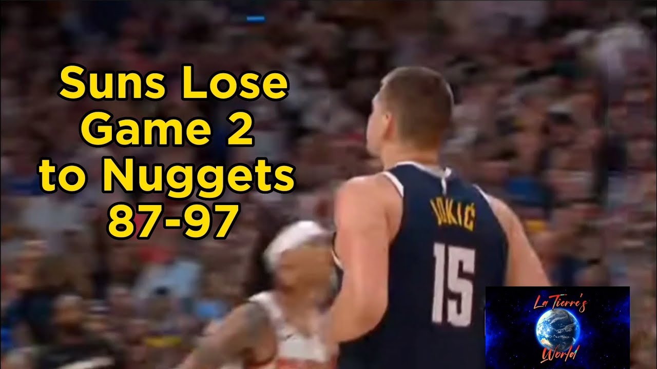 Pheonix Suns Vs Denver Nuggets Full Game 2 Highlights Reaction/Review ...