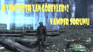 WYRMTOOTH YAN GÖREVLER#2 - VAMPİR SORUNU | ANNİVERSARY EDİTİON YENİ İTEMLER VE GÖREVLER #56