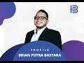 Profile Brian Putra Bastara