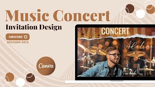 Music Concert invitation design || Made in Canva || Canva Tutorial 2022 || Designer Deck