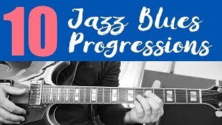 10 Jazz Blues Progressions For Guitar