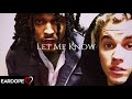 **August Alsina Let Me Know ft Justin Bieber NEW SONG 2017