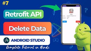 Android Database Tutorial: How to Delete Data From Database Using Retrofit library and API | edutika