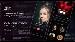 Develop Livestreaming and Video calling app| Part-10 | Android Studio | Kotlin | Node.Js | WebRTC