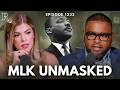 Was MLK a Christian Hero? Shocking Revelations Uncovered | Chad O. Jackson | Ep 1233