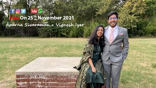 Aparna Sivaraman + Vignesh Iyer | Wedding Live Streaming