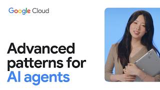 3 Advanced AI agent design patterns