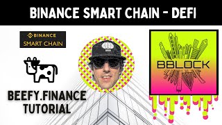 #Beefy Finance Tutorial - #Binance Smart Chain #Defi