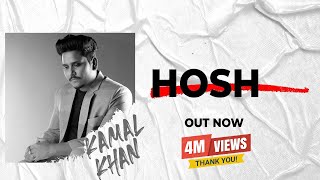 Kamal Khan | Hosh | (Lyrical Audio) | Punjabi Song 2021