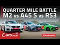 M2 vs RS3 vs A45 S - #CarsAwards Quarter-mile shootout!