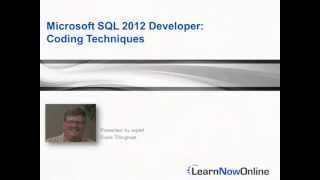 Trailer for SQL 2012 Developer tutorial: "Coding Techniques"