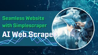 How to extract data from any website using AI-powered Web Scraper - Simplescraper