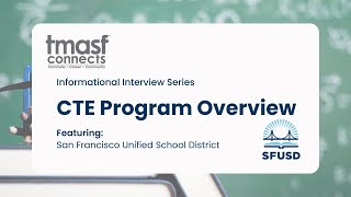 CTE Program Overview - SFUSD