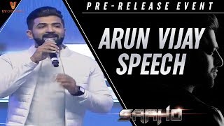 Arun Vijay Speech | Saaho Pre Release Event | Prabhas | Shraddha Kapoor | Sujeeth | Ghibran