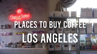 Best Spots to BUY Coffee in Los Angeles